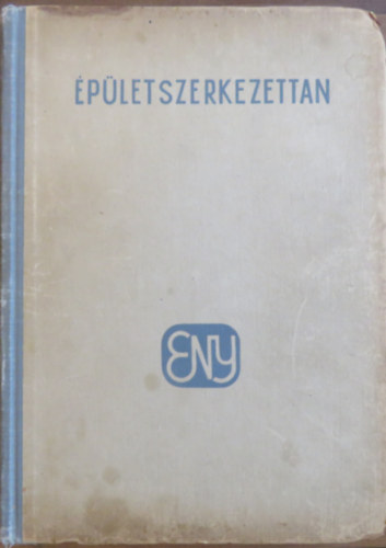 Dr. Kotsis Endre - Épületszerkezettan