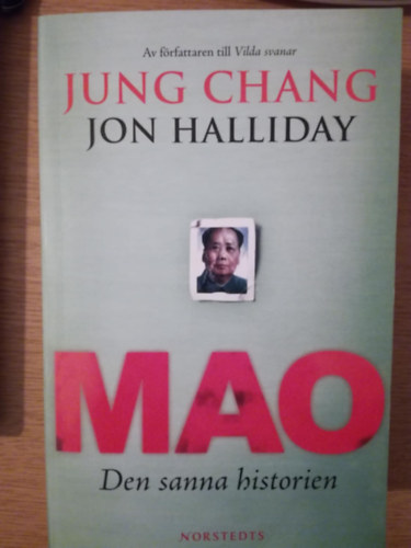 Jung Chang Jon Halliday - MAO - Den sanna historien (svéd nyelvű történelem/politika)