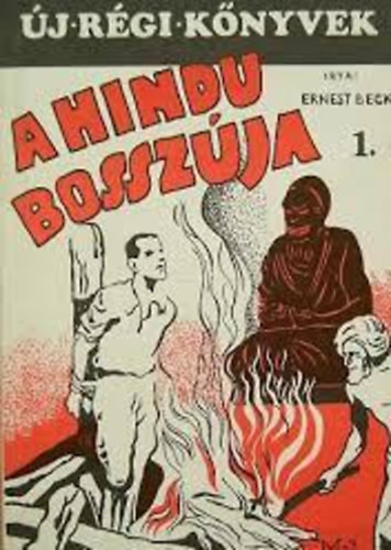 Ernest Beck - A hindu bosszja 1.