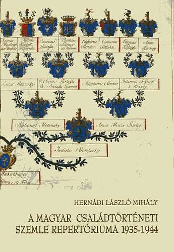 Hern�di L�szl� Mih�ly - A magyar csal�dt�rt�neti szemle repert�riuma 1935-1944