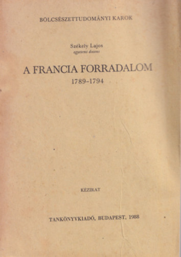 Sz�kely Lajos - A francia forradalom 1789-1794