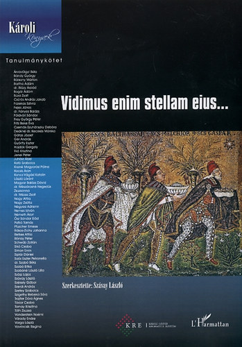 Szvay Lszl (szerk.) - Vidimus enim stellam eius...