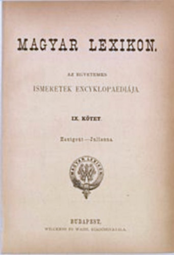 Magyar lexikon - Az egyetemes ismeretek encyklopaedija IX.