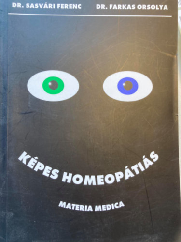 Sasvri Ferenc, Dr. Farkas Orsolya - Kpes homeoptis
