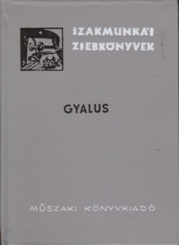 Dr. Janik J�zsef - Gyalus - Szakmunk�s zsebk�nyvek