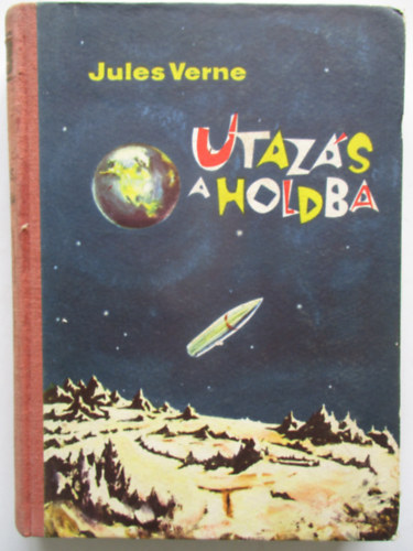 Jules Verne - Utazás a Holdba - Utazás a Hold körül