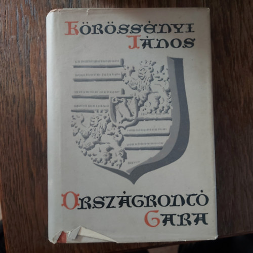 Krssnyi Jnos - Orszgront Gara