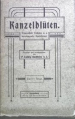 Ludwig Buchholtz - Kanzelblten - Eine Auswahl von Predigten hervorragender Kanzelredner