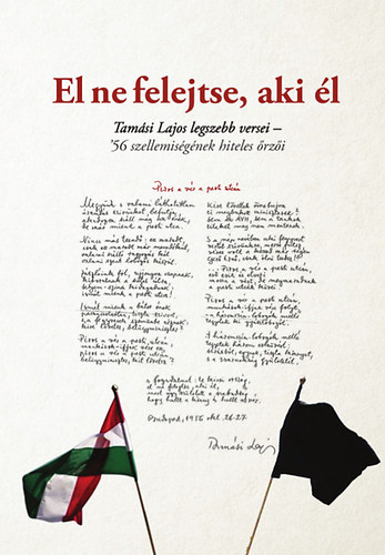 Benke Lszl (Szerk.); G. Komorczy Emke (Szerk.) - El ne felejtse, aki l