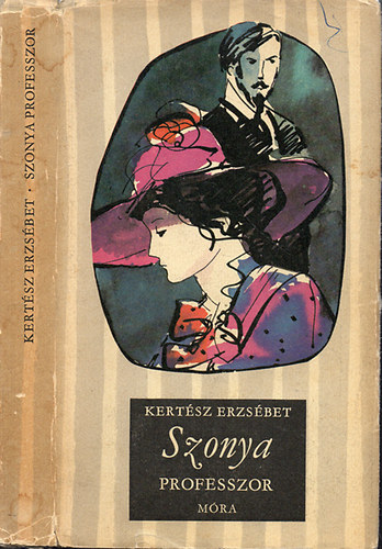 Kertsz Erzsbet, Szerk.: Lengyel Balzs, Graf.: Zsoldos Vera - Szonya professzor (Zsoldos Vera rajzaival) --- Cskos knyvek