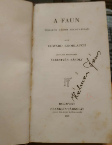 Edward Knoblauch - A Faun-Vgjtk 3 felvonsban