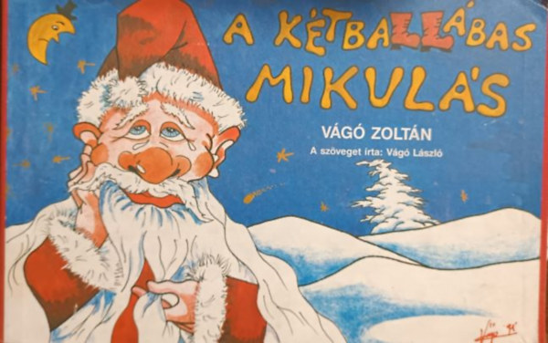 Vg Zoltn - A Ktballbas Mikuls