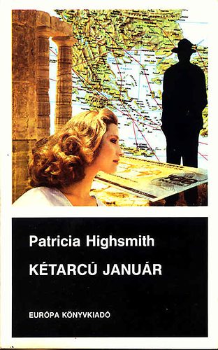 Patricia Highsmith - Kétarcú január