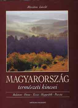 Mszros Lszl - Magyarorszg termszeti kincsei