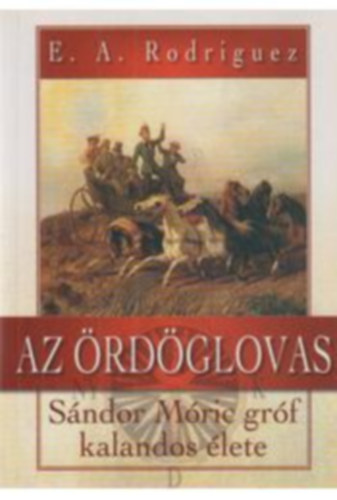 E. A. Rodriguez (Barsi dn) - Az rdglovas