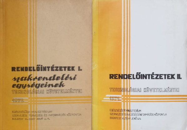 F. Rados Mrta - Kldi Istvn (szerk.) - Rendelintzetek technolgiai kvetelmnyei I-II. 1970-1971.