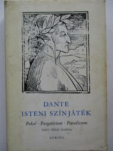 Dante - Isteni színjáték - Fordította: Babits Mihály