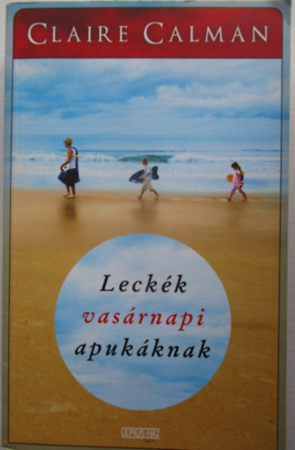 Claire Calman - Leckk vasrnapi apukknak