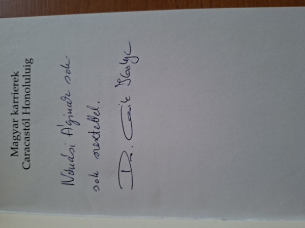 Dr. Csk Ibolya - Magyar karrierek Caracastl Honoluluig