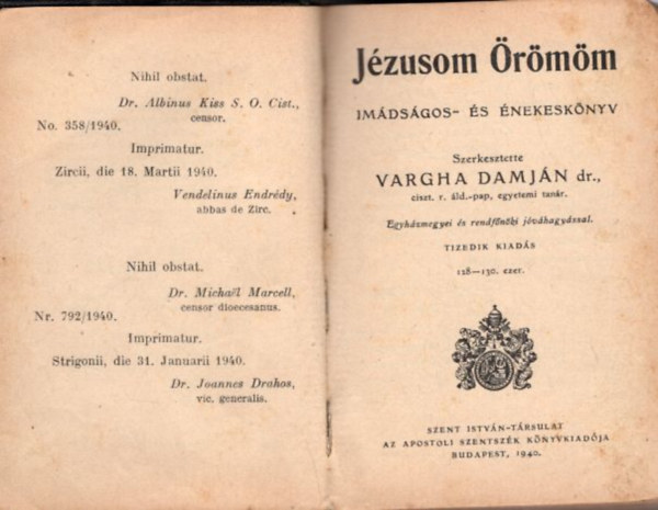 Vargha Damjn dr. (szerk.) - Jzusom rmm - Imdsgos- s nekesknyv