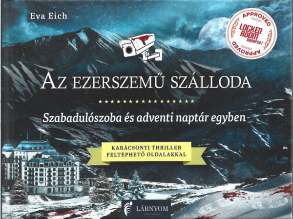 Eva Eich - Az ezerszem szlloda - Szabadulszoba s adventi naptr egyben