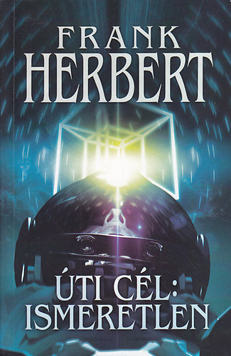 Frank Herbert - �ti c�l: Ismeretlen