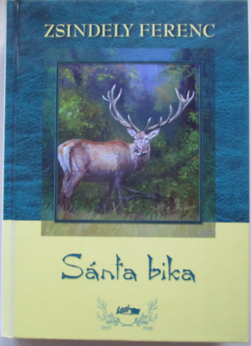 Zsindely Ferenc - Sánta bika
