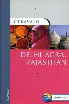 Melissa Shales - Delhi, Agra, Rajasthan (Útravaló)