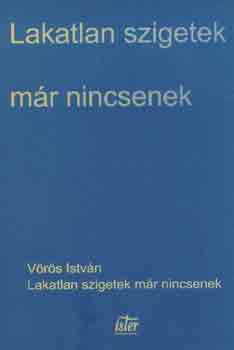 V�r�s Istv�n - Lakatlan szigetek m�r nincsenek