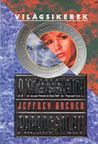 Jeffrey Archer - A tizenegyedik parancsolat