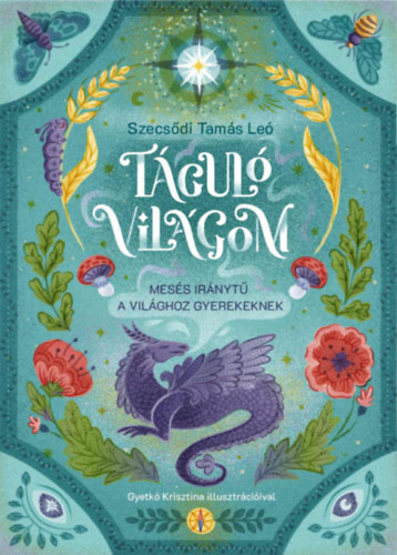 Szecsődi Tamás Leó - Táguló világom