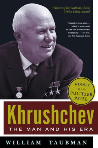 Taubman, William - Khruschev