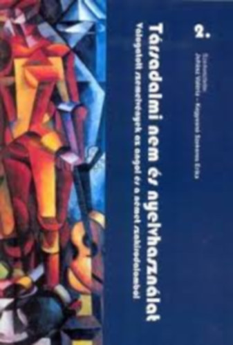 Juhász Valéria, Kegyesné Szekeres Erika - Társadalmi nem és nyelvhasználat 2.