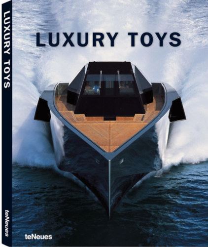 Anja Llorella (ed.) Oriol - Luxury Toys (5 nyelv: Angol-Nmet-Francia-Spanyol-Olasz)