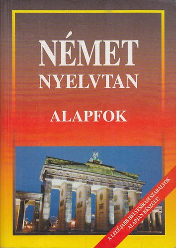 Szerkeszt� Honty M�ria - N�met nyelvtan - Alapfok