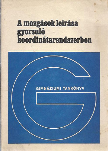 dr. Tasndi Pter- Fzy Istvn- Juhsz Andrs - A mozgsok lersa gyorsul koordintarendszerben