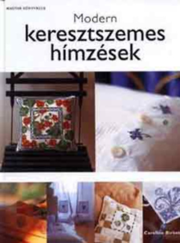 Caroline Birkett - Modern keresztszemes hmzsek