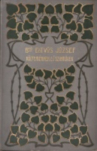 Br Etvs Jzsef - Kltemnyek s sznmvek