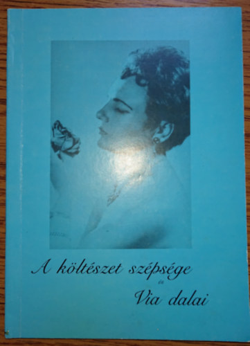 B�cskuns�ghy Viola - A k�lt�szert sz�ps�ge �s Via dalai