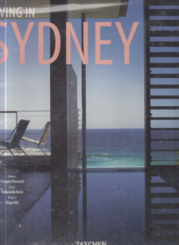 Giorgio Possenti, Antonella Boisi - Living in Sydney (Taschen)