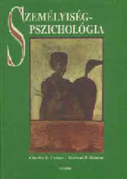 Charles S. Caever, Michael F. Scheier - Szem�lyis�gpszichol�gia