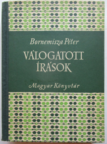 Bornemissza P�ter - V�logatott �r�sok