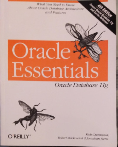 Rick Greenwald, Robert Stackowiak, Jonathan Stern - Oracle Essentials