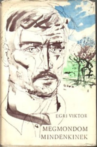 Egri Viktor - Megmondom mindenkinek