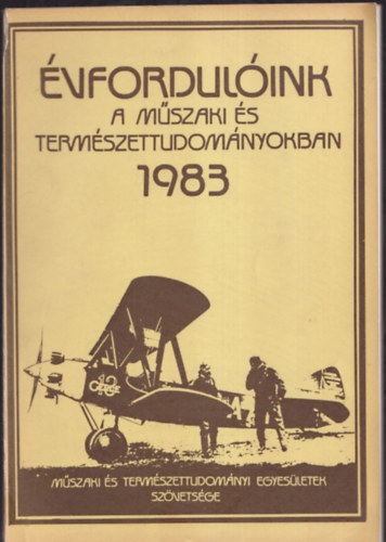 Fily�-Gazda-Mayer-Pall�-Sipka - �vfordul�ink a m�szaki �s term�szettudom�nyokban 1983