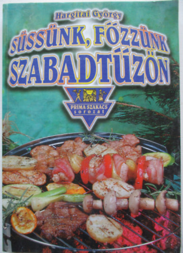 Fenyvesi Andrea - Süssünk főzzünk a kertben