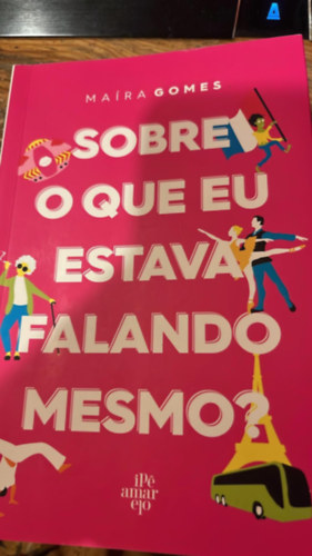 Maíra Gomes - Sobre o que eu estava falando mesmo?