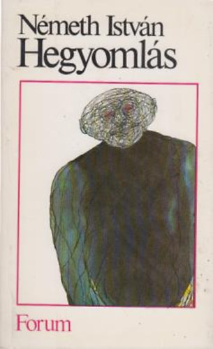 Németh István - Hegyomlás