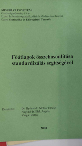 Ftlagok sszehasonltsa standardizls segtsgvel
