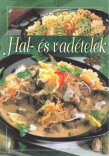 Verh�czki Istv�n (szerk.) - Hal- �s vad�telek